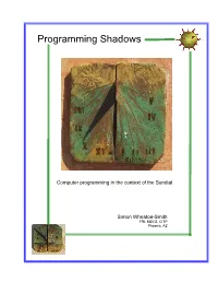 Programming Shadows
