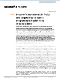 Study of Nitrate Levels in Fruits and Vegetables to Assess the Potential Health Risks in Bangladesh Rayhan Uddin1, Mostak Uddin Thakur2, Mohammad Zia Uddin3 & G