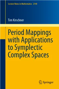 Period Mappings with Applications to Symplectic Complex Spaces Lecture Notes in Mathematics 2140