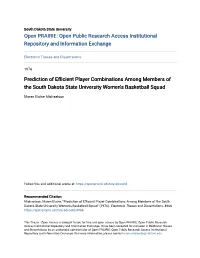 Prediction of Efficient Player Combinations Among Members of the South Dakota State University Women's Basketball Squad