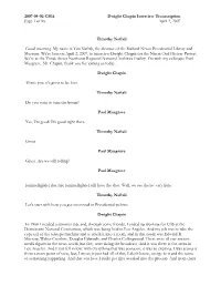 2007-04-02-CHA Dwight Chapin Interview Transcription Page 1 of 86 April 2, 2007 Timothy Naftali Good Morning. My Name Is Tim
