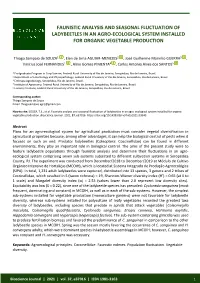 Faunistic Analysis and Seasonal Fluctuation of Ladybeetles in an Agro-Ecological System Installed for Organic Vegetable Production