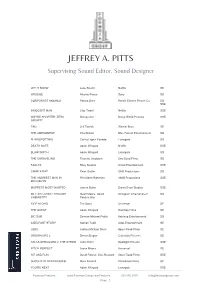 JEFFREY A. PITTS Supervising Sound Editor, Sound Designer