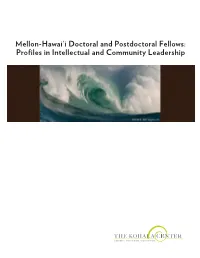 Mellon-Hawai'i Doctoral and Postdoctoral Fellows