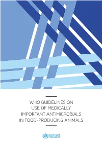 Who Guidelines on Use of Medically Important Antimicrobials in Food-Producing Animals