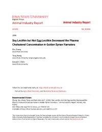 Soy Lecithin but Not Egg Lecithin Decreased the Plasma Cholesterol Concentration in Golden Syrian Hamsters