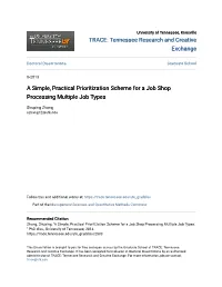 A Simple, Practical Prioritization Scheme for a Job Shop Processing Multiple Job Types