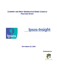 Current and Next Generation Game Console Feature Study