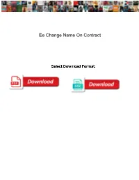 Ee Change Name on Contract