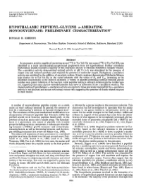 HYPOTHALAMIC PEPTIDYL-GLYCINE Ar-AMIDATING MONOOXYGENASE: PRELIMINARY CHARACTERIZATION’
