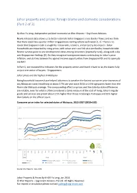 Johor Property and Prices: Foreign Blame and Domestic Considerations (Part 2 of 2)