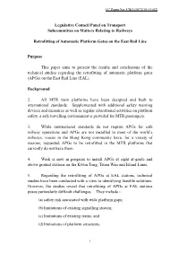 Legislative Council Panel on Transport Subcommittee on Matters Relating to Railways Retrofitting of Automatic Platform Gates On