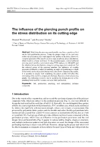 The Influence of the Piercing Punch Profile on the Stress Distribution on Its Cutting Edge