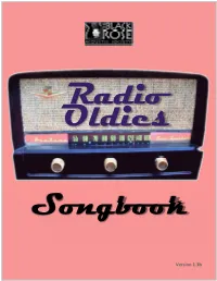 Version 1.3B New Songs in Version 1.3 for the Radio Oldies Jam