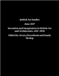 British Art Studies June 2017 Invention and Imagination in British