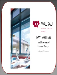 DAYLIGHTING and Integrated Façade Design