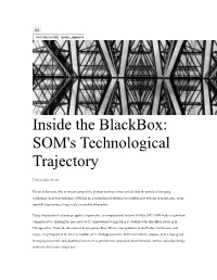 Inside the Blackbox: SOM's Technological Trajectory