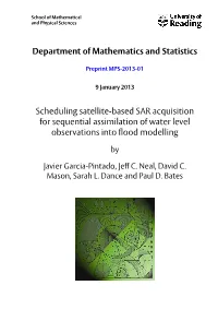 Scheduling Satellite-Based SAR Acquisition for Sequential Assimilation of Water Level Observations Into Flood Modelling