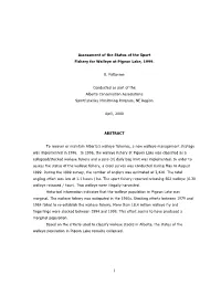 Assessment of the Status of the Sport Fishery for Walleye at Pigeon Lake, 1999. B. Patterson Conducted As Part of the Alberta
