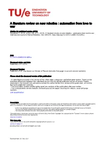 A Literature Review on New Robotics: Automation from Love to War