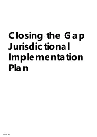 Closing the Gap Jurisdictional Implementation Plan