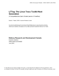 Lttng: the Linux Trace Toolkit Next Generation a Comprehensive User's Guide (Version 2.3 Edition)