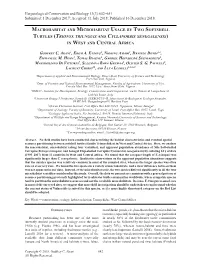 Macrohabitat and Microhabitat Usage by Two Softshell Turtles (Trionyx Triunguis and Cyclanorbis Senegalensis) in West and Central Africa