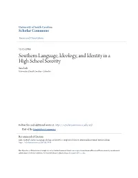 Southern Language, Ideology, and Identity in a High School Sorority Sara Lide University of South Carolina - Columbia