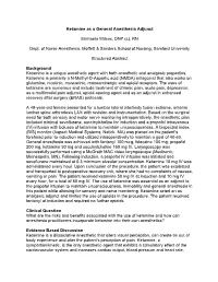 Ketamine As a General Anesthesia Adjunct Michaela Wilcox, DNP