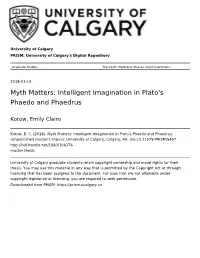 Myth Matters: Intelligent Imagination in Plato's Phaedo and Phaedrus