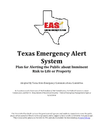 Texas Emergency Alert System Plan for Alerting the Public About Imminent Risk to Life Or Property
