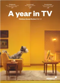 Thinkbox Annual Review 2020–21 THINKBOX 2020 at a Glance