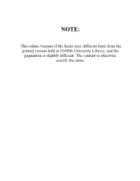 This Online Version of the Thesis Uses Different Fonts from the Printed Version Held in Griffith University Library, and the Pagination Is Slightly Different