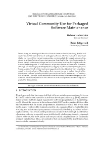 Virtual Community Use for Packaged Software Maintenance