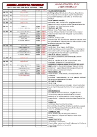 CINEMA AUGUSTA PROGRAM COMING ATTRACTIONS BELOW PHONE 86422466 to CHECK SESSION TIMES Or VISIT OUR WEB PAGE