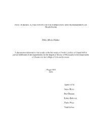 Paul in Rome: a Case Study on the Formation and Transmission of Traditions