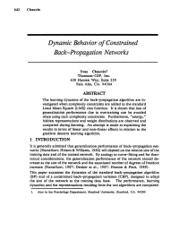 Dynamic Behavior of Constained Back-Propagation Networks
