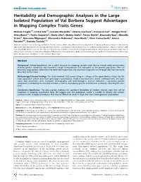 Heritability and Demographic Analyses in the Large Isolated Population of Val Borbera Suggest Advantages in Mapping Complex Traits Genes
