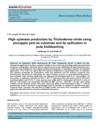 High Xylanase Production by Trichoderma Viride Using Pineapple Peel As Substrate and Its Apllication in Pulp Biobleaching