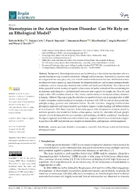 Stereotypies in the Autism Spectrum Disorder: Can We Rely on an Ethological Model?