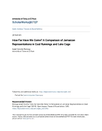 A Comparison of Jamaican Representations in Cool Runnings and Luke Cage