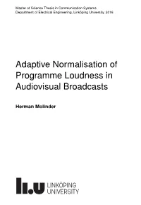 Adaptive Normalisation of Programme Loudness in Audiovisual Broadcasts