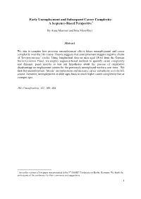 Early Unemployment and Subsequent Career Complexity: a Sequence-Based Perspective1