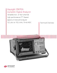 Keysight 35670A Dynamic Signal Analyzer