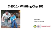 C-190.1 - Whittling Chip 101