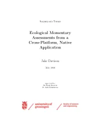 Ecological Momentary Assessments from a Cross-Platform, Native Application