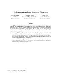 On Derandomizing Local Distributed Algorithms