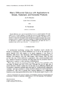 Matrix Differential Calculus with Applications to Simple, Hadamard, and Kronecker Products