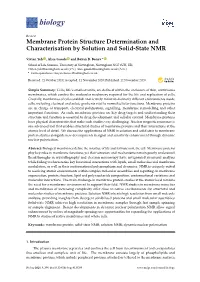Membrane Protein Structure Determination and Characterisation by Solution and Solid-State NMR