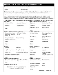 PRODUCTION ACTIVITY NOTIFICATION CHECKLIST Production: Production Schedule